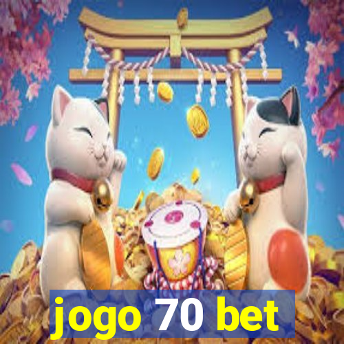 jogo 70 bet